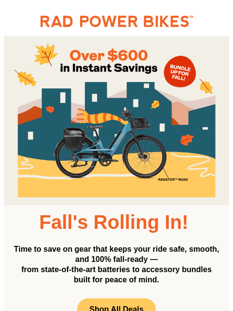radpowerbikes newsletter: NEW: Over $600 in Fall Savings 🍂