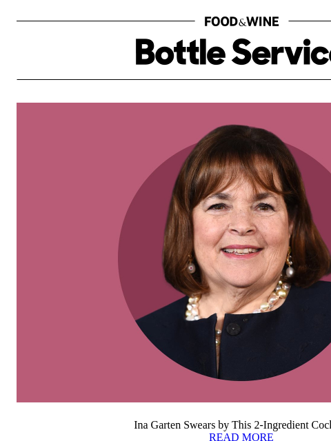 foodandwine newsletter: Ina Garten Swears by This 2-Ingredient Cocktail
