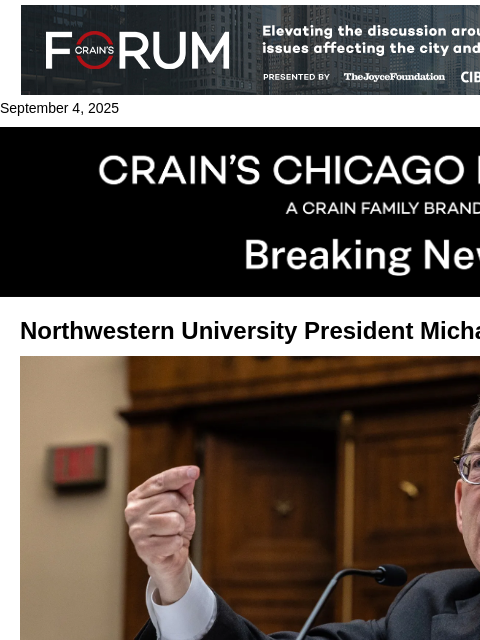 crainalerts newsletter: Northwestern President Michael Schill resigns