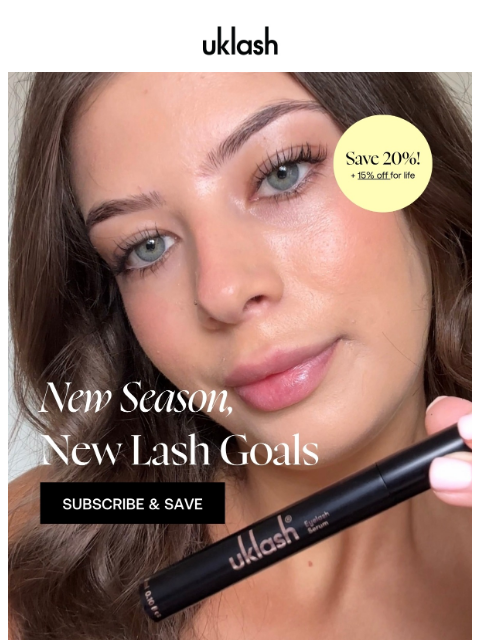 uklash newsletter: New season lash goals? Save 20% Today 💝