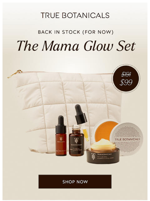 truebotanicals newsletter: Back In Stock: Mama Glow Set