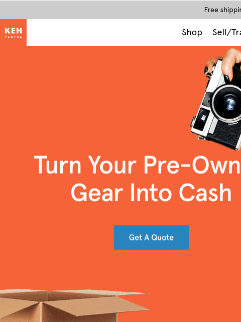 keh newsletter: Your camera gear is worth 💵 🫰