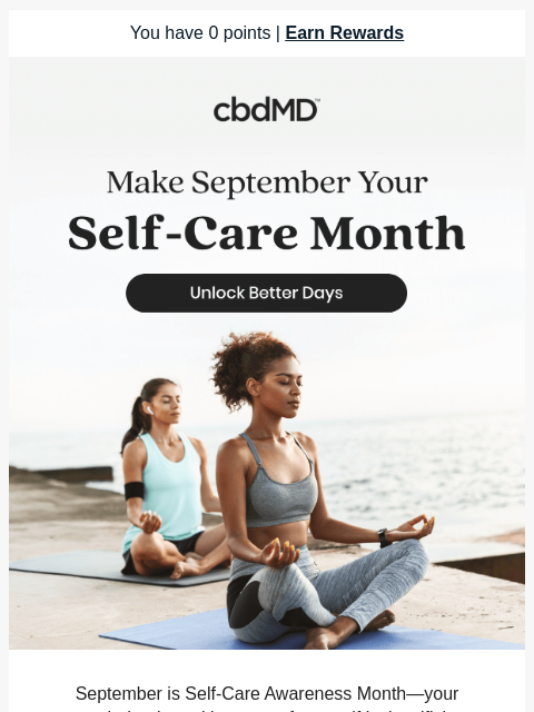 cbdmd newsletter: September Is Self-Care Awareness Month