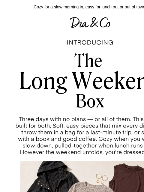 dia newsletter: Whatever the long weekend brings