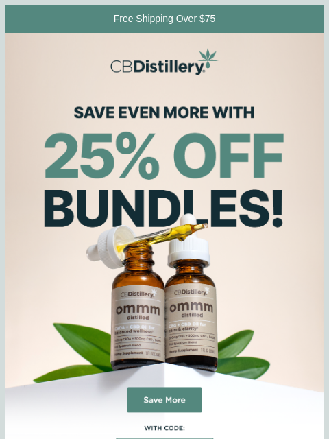 thecbdistillery newsletter: Save Even More with 25% Off Bundles!