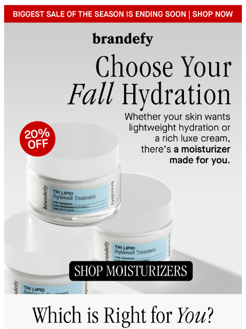 brandefyskin newsletter: 20% off the moisturizer made for you