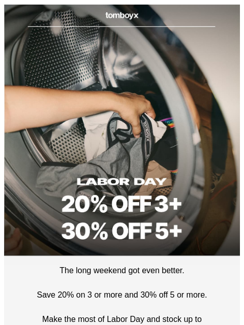 tomboyx newsletter: 20-30% Off for Labor Day