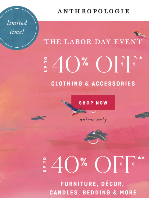 anthropologie newsletter: Up to 40% OFF clothing, furniture & more
