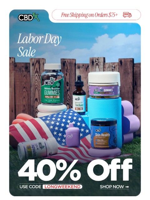 cbdfx newsletter: Your long weekend just got 40% cheaper