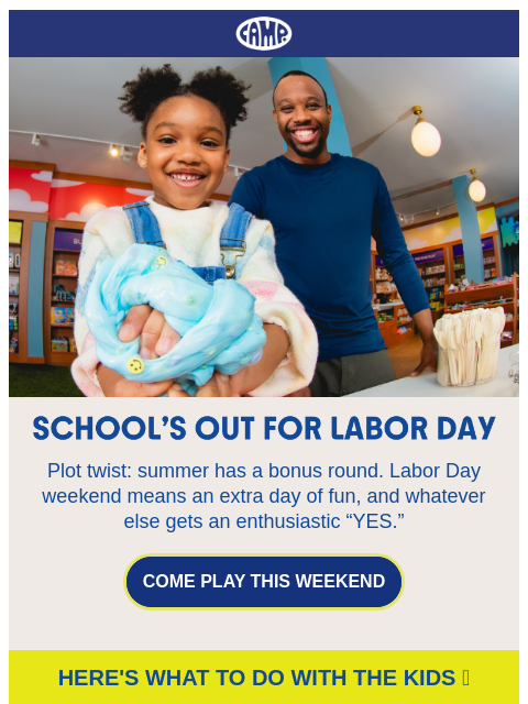 camp newsletter: Make Your Labor Day Extra Special 🎟️