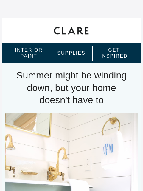 clare newsletter: End summer on a bright note (literally).