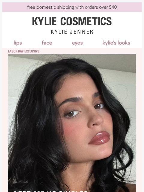 kyliecosmetics newsletter: online exclusive: 2 for $25 lip singles 💗