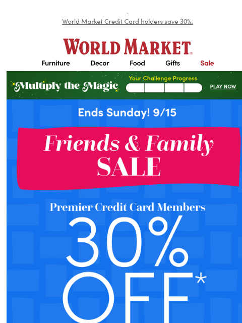 World Market Credit Card holders save 30%. ‌ ‌ ‌ ‌ ‌ ‌ ‌ ‌ ‌ ‌ ‌ ‌ ‌ ‌ ‌ ‌ ‌ ‌ ‌ ‌ ‌ ‌ ‌ ‌ ‌ ‌ ‌ ‌ ‌ ‌ ‌ ‌ ‌ ‌ ‌ ‌ ‌ ‌ ‌ ‌ ‌ ‌ ‌ ‌ ‌ ‌ ‌ ‌ ‌ ‌ ‌ ‌ ‌ ‌ ‌ ‌ ‌ ‌ ‌ ‌ ‌ ‌ ‌ ‌ ‌ ‌ ‌ ‌ ‌ ‌ ‌ ‌ ‌ ‌ ‌ ‌ ‌ ‌ ‌