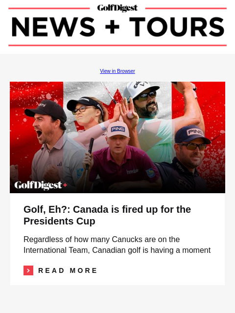 LIV Golf isn't backing down from the PGA Tour GolfDigest View in Browser Canadian golfers Golf, Eh?: Canada is fired up for the Presidents Cup Regardless of how many Canucks are on the