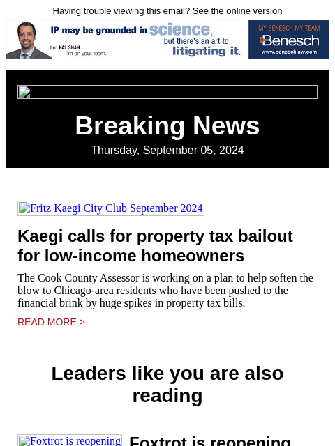 Having trouble viewing this email? See the online version Breaking News Thursday, September 05, 2024 Fritz Kaegi City Club September 2024 Kaegi calls for property tax bailout for low-income homeowners