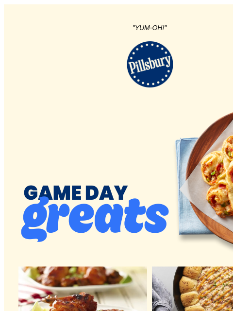 "YUM-OH!" Pillsbury Logo Game Day Greats; tray with several cooked pull apart pizza pinwheels Plate of barbecue chicken wings garnished with green onions and lime wedge Skillet with buiscut