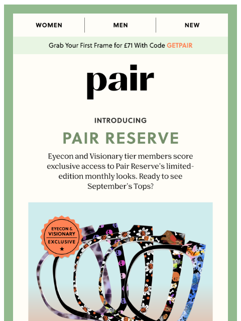 paireyewear newsletter: Introducing: Pair Reserve🧡