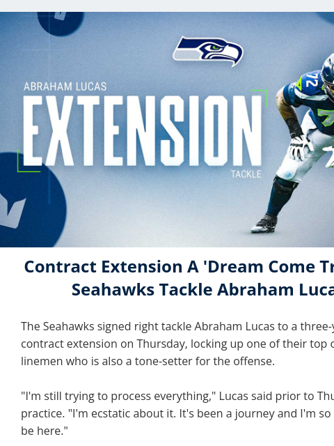 seahawksemail newsletter: Contract Extension A 'Dream Come True' For Abraham...