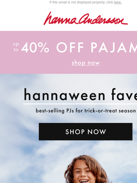 hannaandersson newsletter: HURRY! Halloween Faves Going Fast 🎃