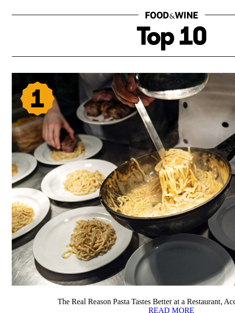 foodandwine newsletter: The Real Reason Pasta Tastes Better at a Restauran...