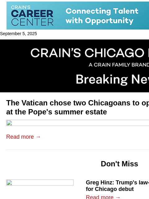 crainalerts newsletter: Chicagoans to open 1st restaurant on Pope Leo's su...