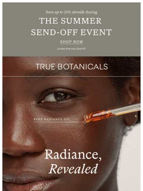 truebotanicals newsletter: Up to 25% Off Sitewide Now