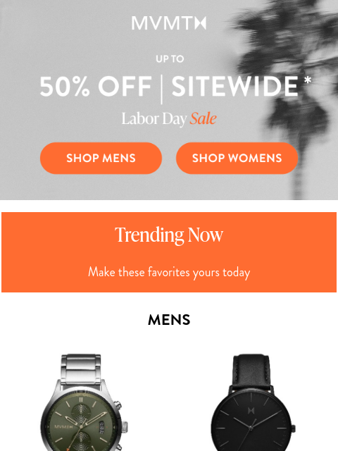 mvmt newsletter: Labor Day Sale! Best Sellers Up to 50% Off