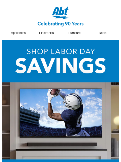 abt newsletter: Labor Day Savings All Weekend Long