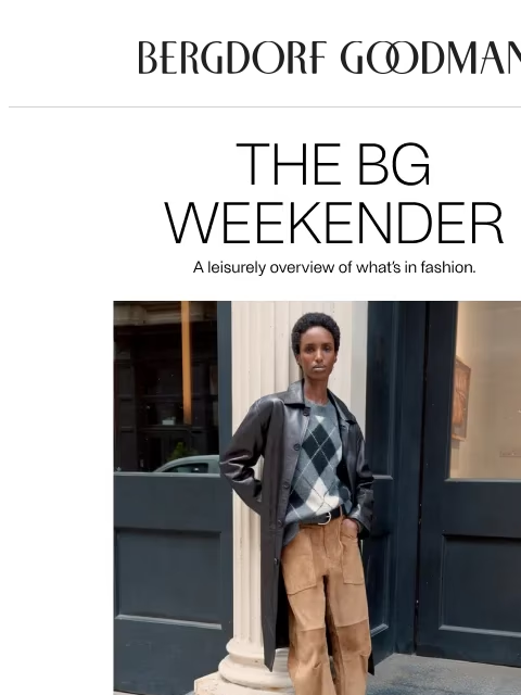 bergdorfgoodman newsletter: The BG Weekender: First Signs of Fall