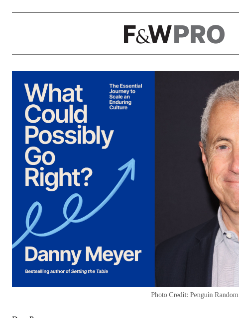 foodandwine newsletter: What Could Possibly Go Right?