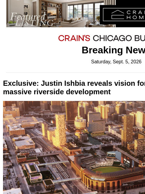 crainalerts newsletter: Exclusive: A new vision for the White Sox on the C...