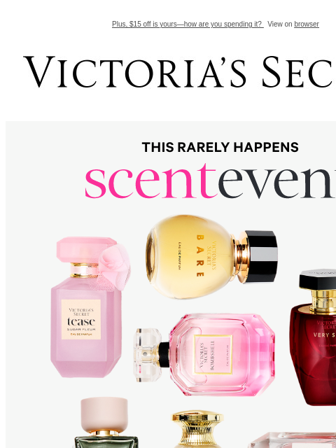 Plus, $15 off is yours—how are you spending it? View on browser Victoria's Secret VSCC Available Credit Introduction Shop Now Shop Now Shop Now Display images to show real-time content Display