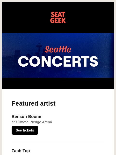 seatgeek newsletter: Coming to Seattle: Benson Boone, Zach Top, Tate Mc...