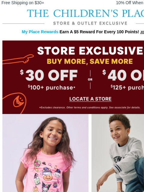 childrensplace newsletter: ONLY In-Store! Shop & Save Big! 👏 Buy More, Save ...