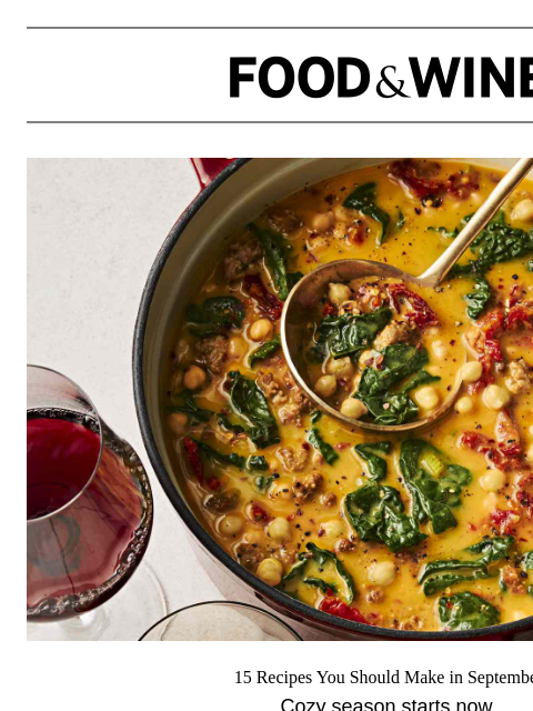 foodandwine newsletter: 15 Recipes You Should Make in September