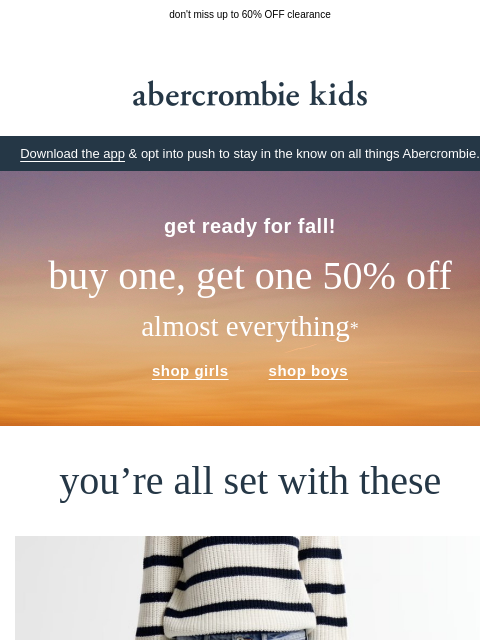 abercrombie newsletter: prep for fall—buy one, get one 50% OFF
