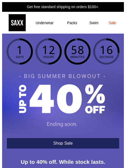 saxxunderwear newsletter: One day left ⏰ Up to 40% off