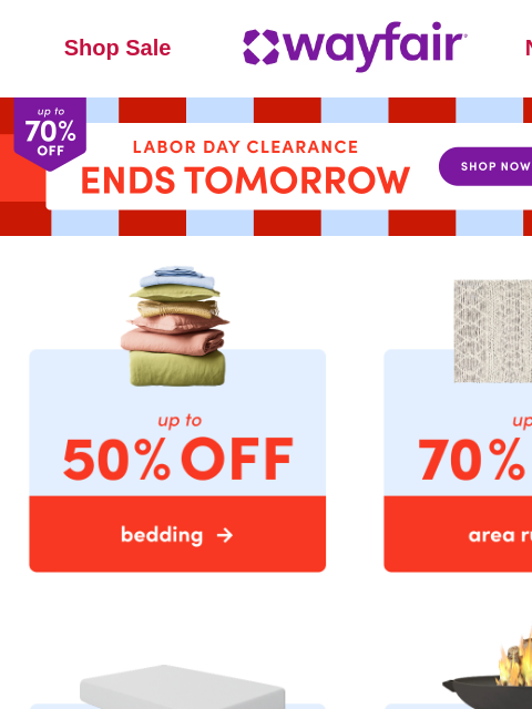wayfair newsletter: 📅 ⏱️ Labor Day deals END TOMORROW 📅 ⏱️