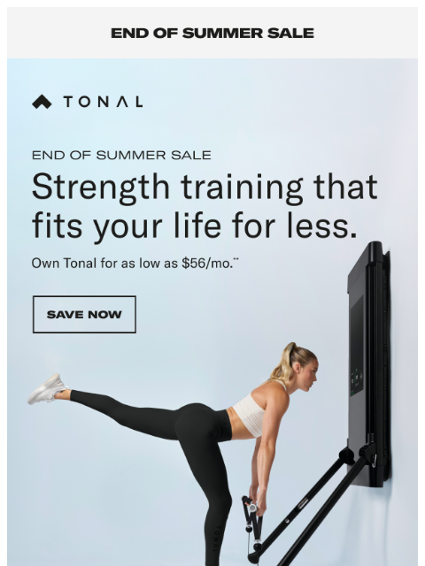 tonal newsletter: Own a Tonal from $56/mo.