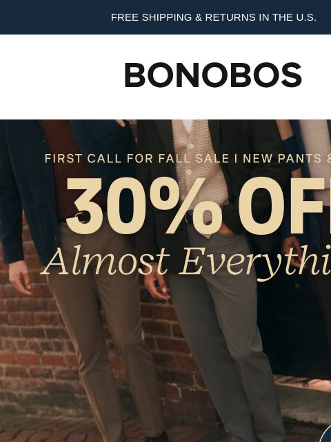 bonobos newsletter: Don’t Let 30% Off New Pants Slip Away