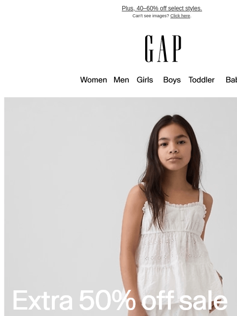 gap newsletter: Sale refresh — you just got an extra 50% off