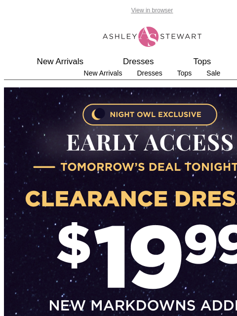 ashleystewart newsletter: 🦉Night Owl — $19.99 clearance dresses