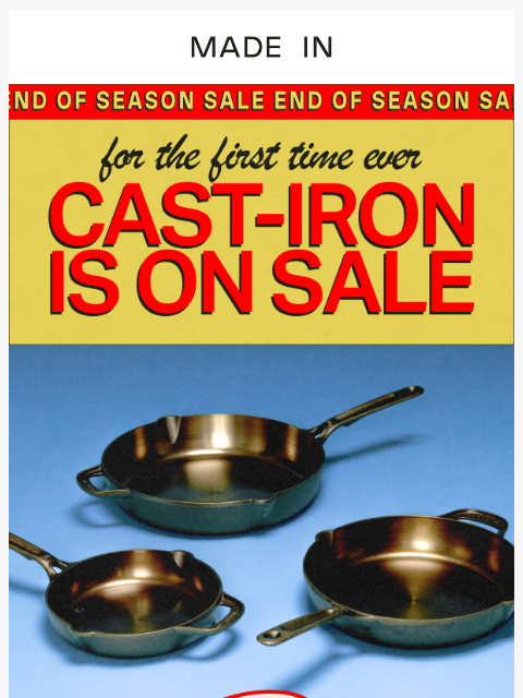 madeincookware newsletter: Our NEW Cast Iron’s on sale for the first time