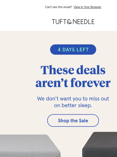 tuftandneedle newsletter: 4 days left! Shop our Labor Day Sale.