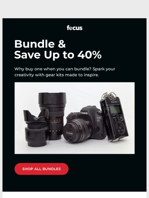 focuscamera newsletter: Bundle & Save: Up to 40% Off