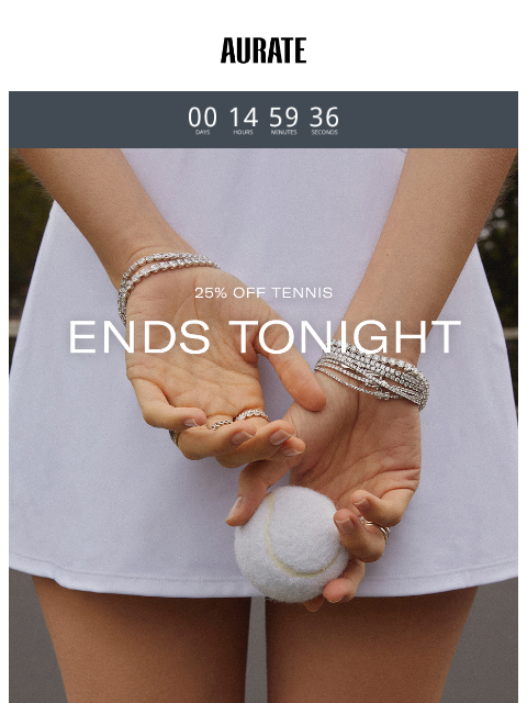 auratenewyork newsletter: 25% OFF TENNIS ENDS SOON