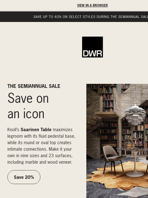 dwr newsletter: Save 20% on the Saarinen Table