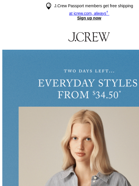jcrew newsletter: New styles just added to sale, from $34.50
