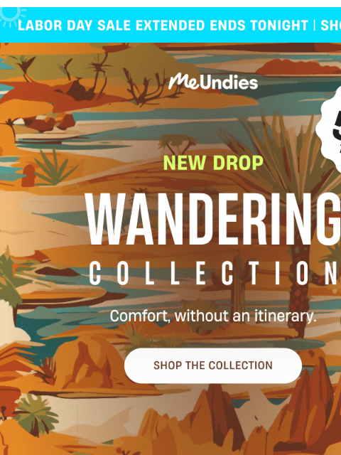 meundies newsletter: NEW: Wandering Collection