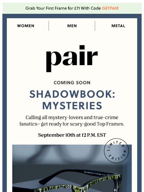 paireyewear newsletter: Coming Soon– Shadowbook: Mysteries